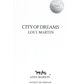 Loui Martin - City Of Dreams - Extrait de Parfum Mixte